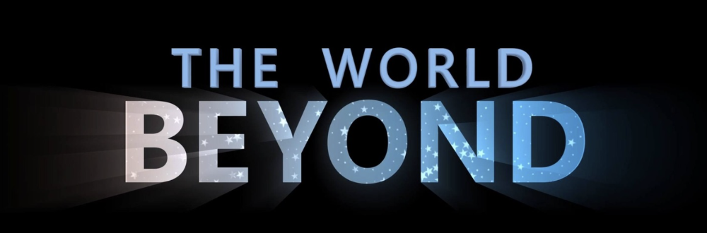 The World Beyond